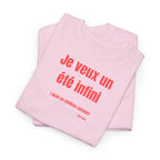 "Je veux un été infini" T-Shirt