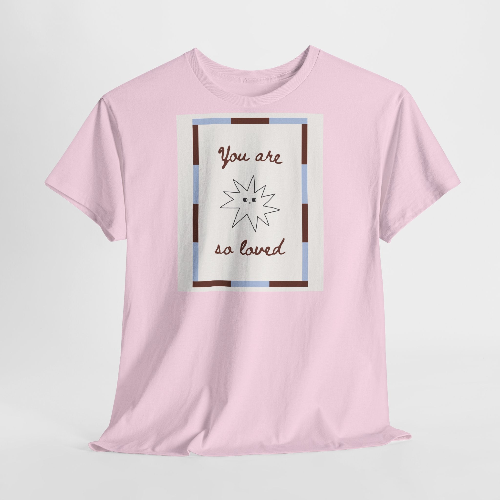 Love "You Are So Loved" T-Shirt - Heat Mess