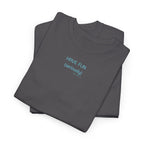 Have Fun T-Shirt