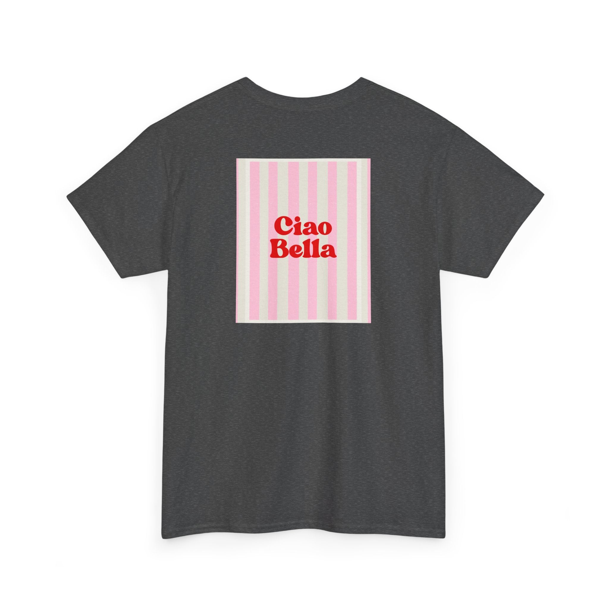 Ciao Bella T-Shirt - Heat Mess