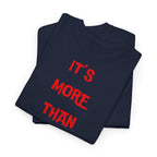 "It’s More Than Music" T-Shirt