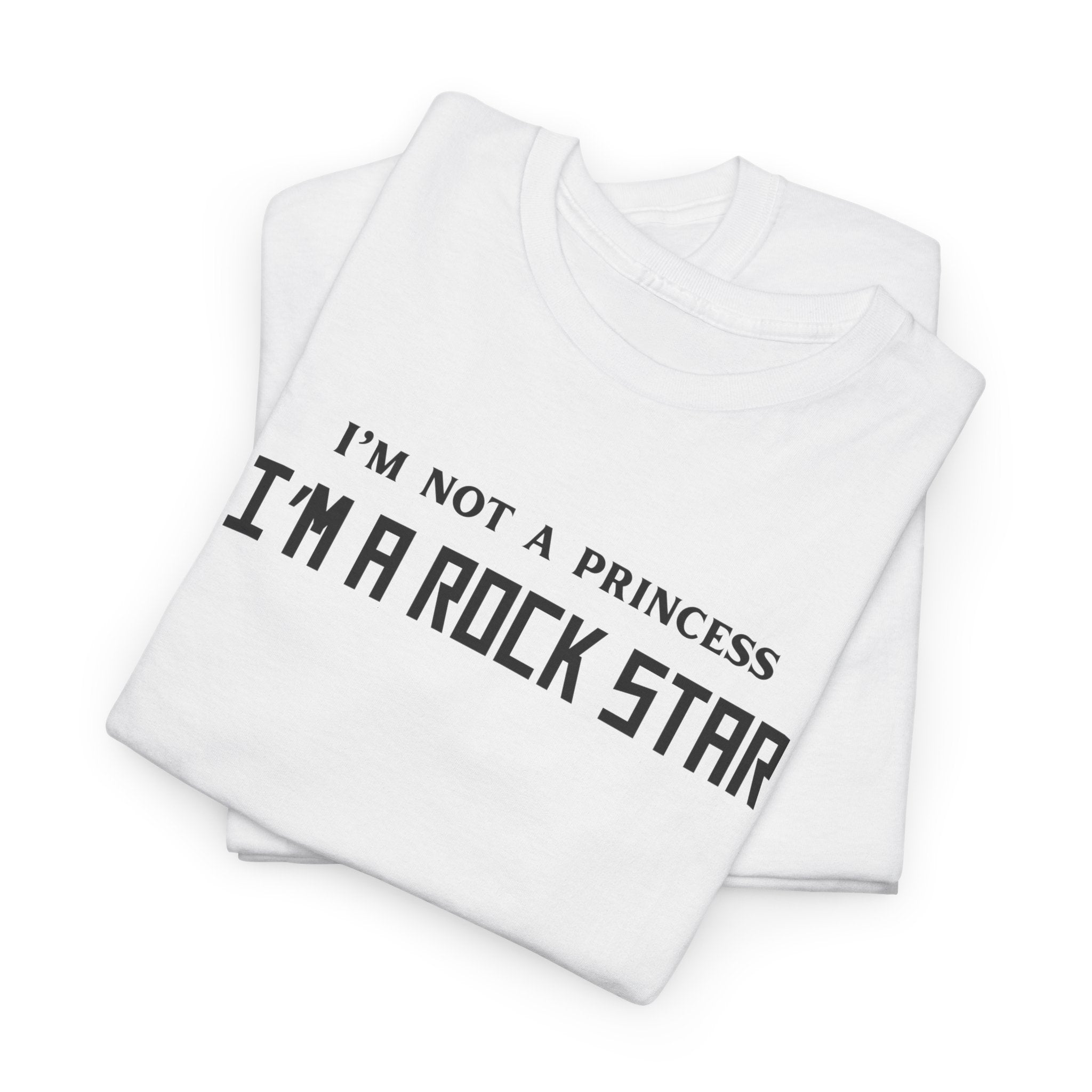 I’m Not a Princess I’m a Rock Star T-Shirt