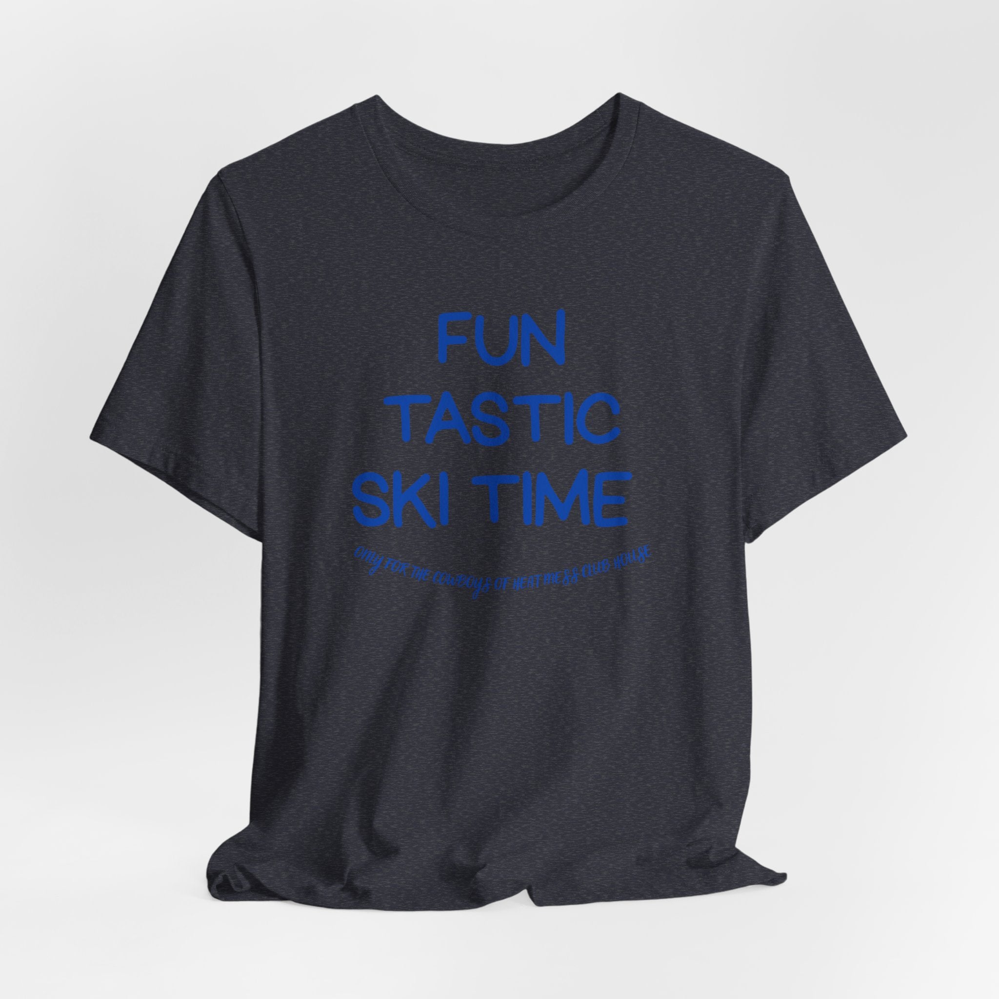 Fun-tastic Ski Time T-Shirt - Heat Mess