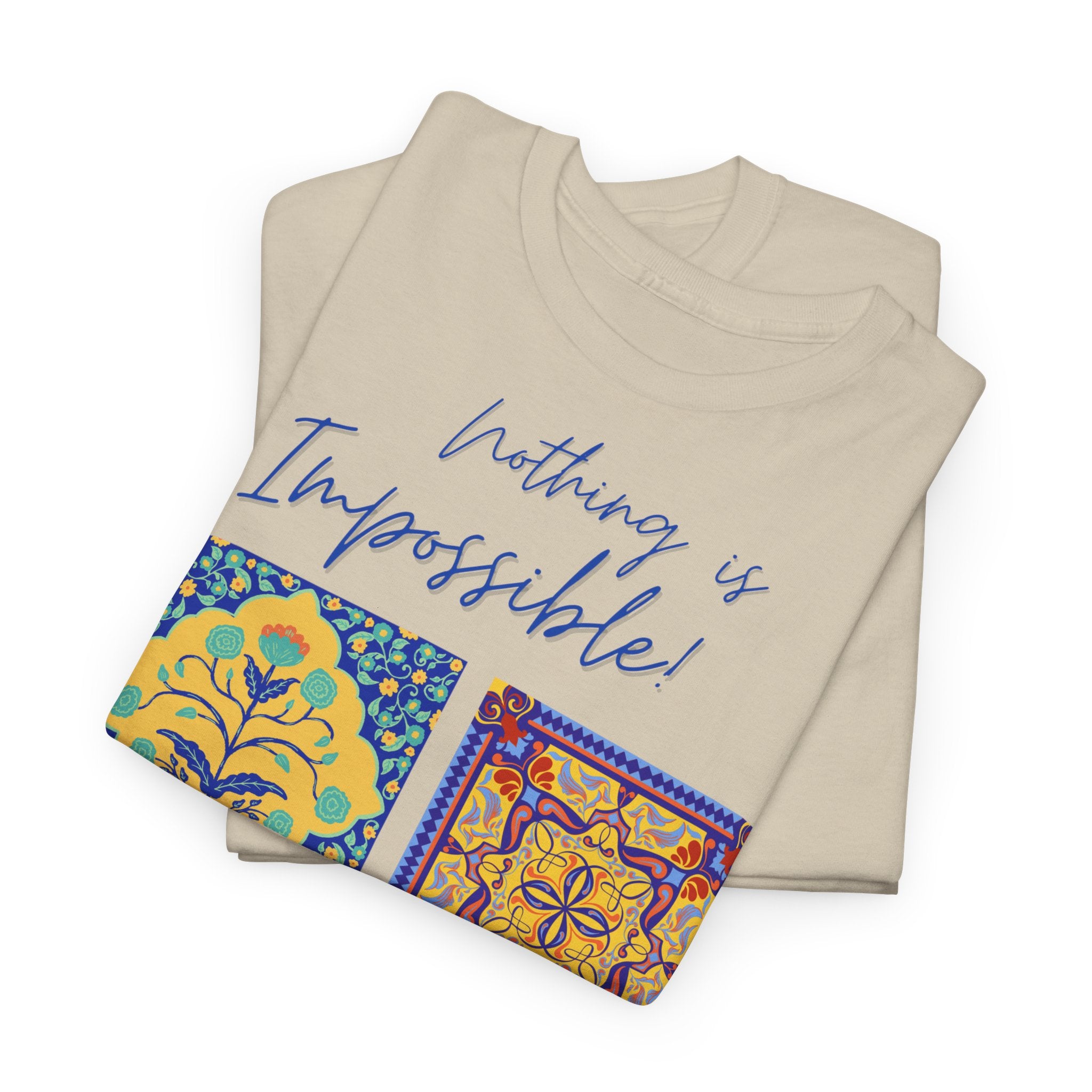 Inspirational Tile Art "Nothing Is Impossible" T-Shirt - Heat Mess