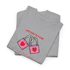 Locked in Love T-Shirt - Heat Mess