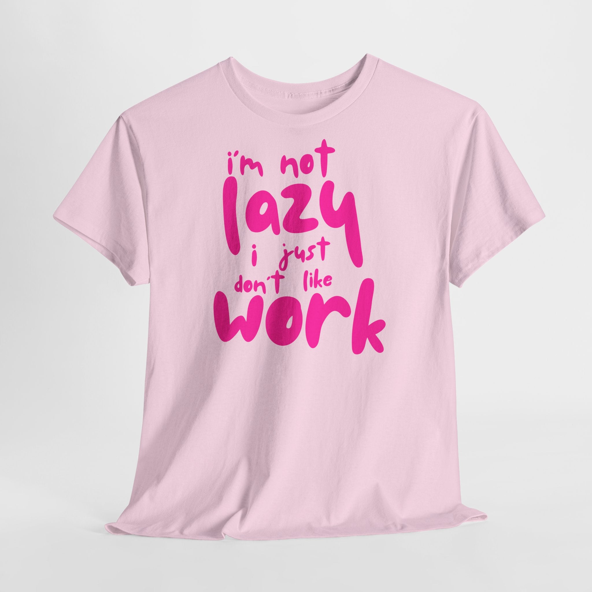"I'm Not Lazy" T-Shirt - Heat Mess