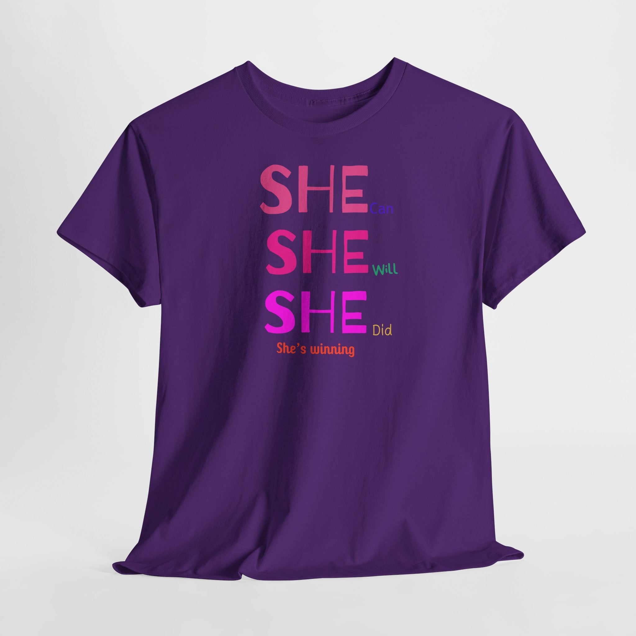 She Can, She Will T-Shirt - Heat Mess