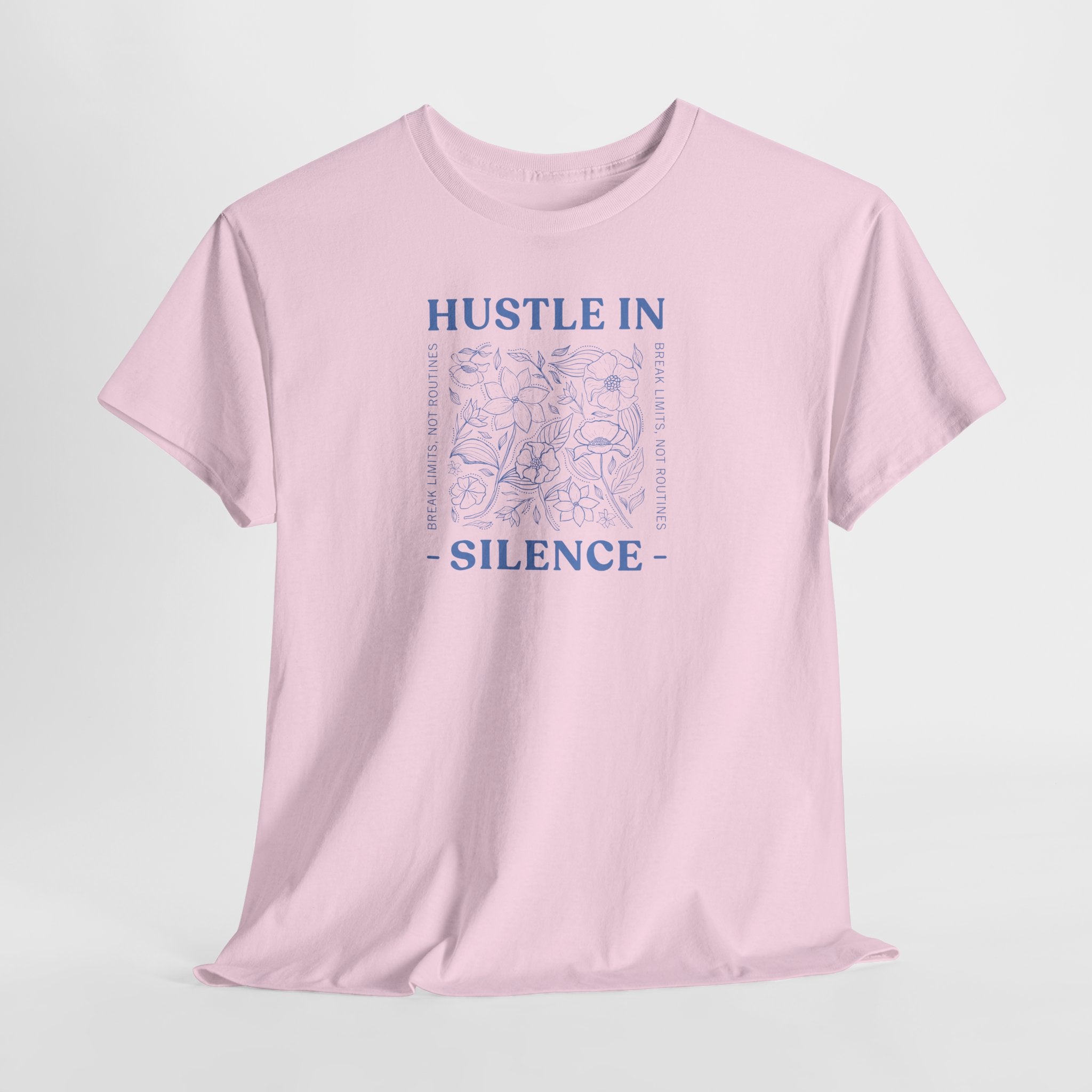 Hustle In Silence T-Shirt - Heat Mess