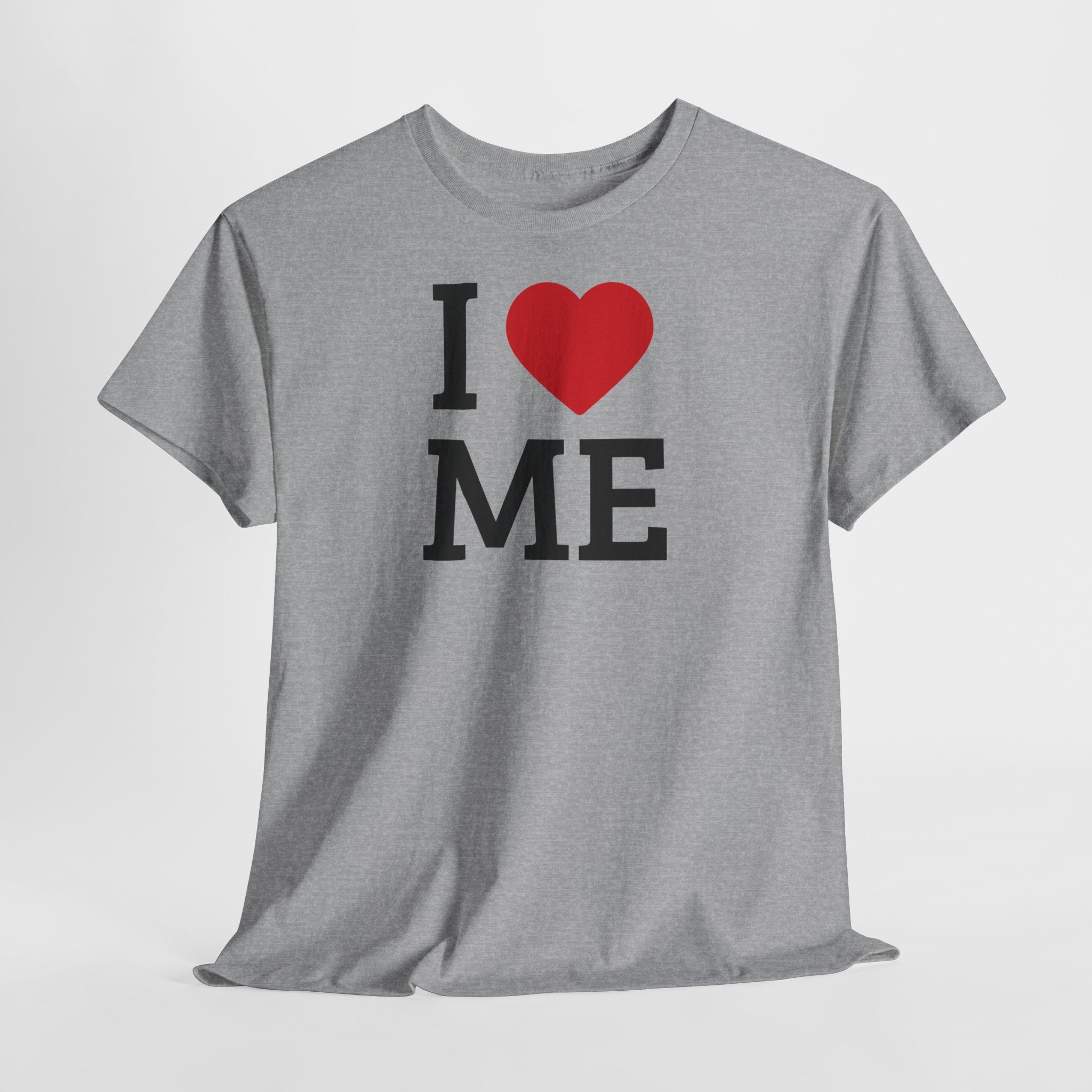 I Love Me T-Shirt - Heat Mess