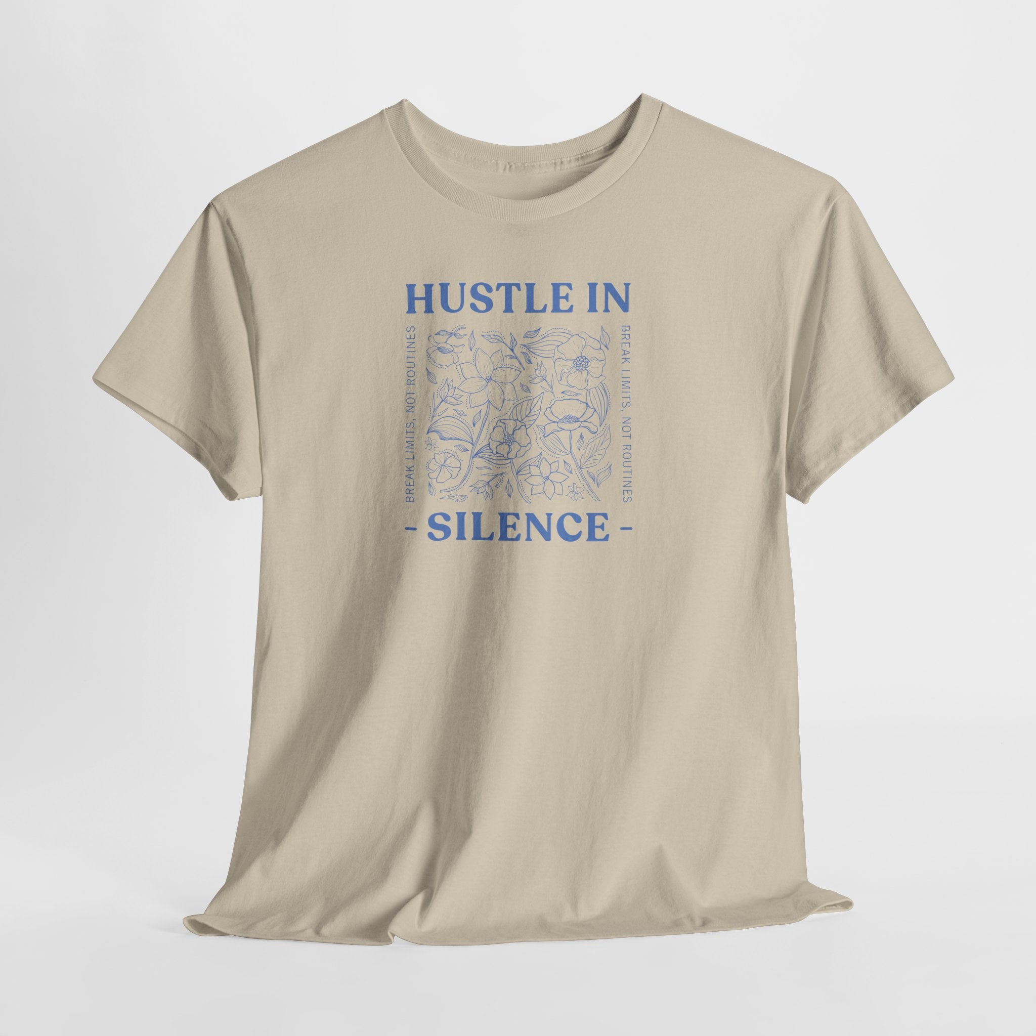 Hustle In Silence T-Shirt - Heat Mess