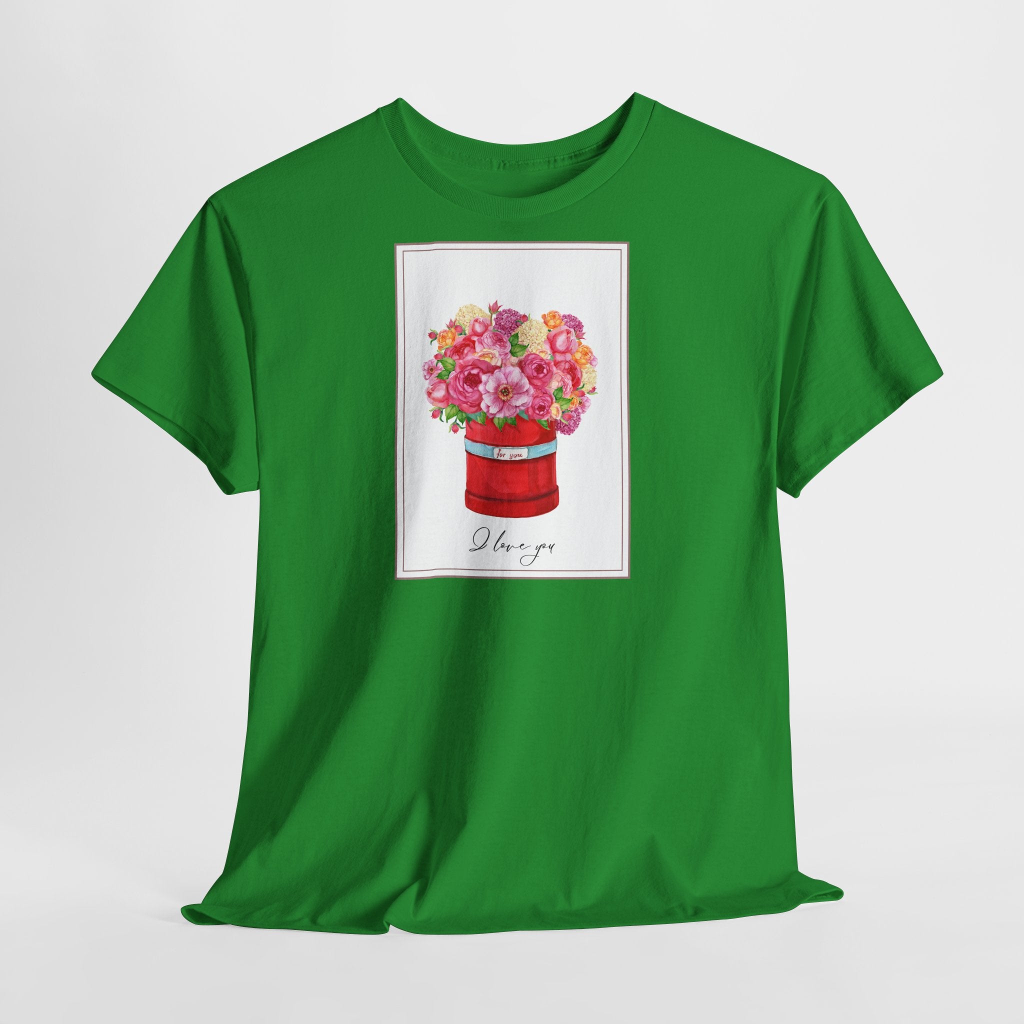 Love Floral I Love You T-Shirt - Heat Mess