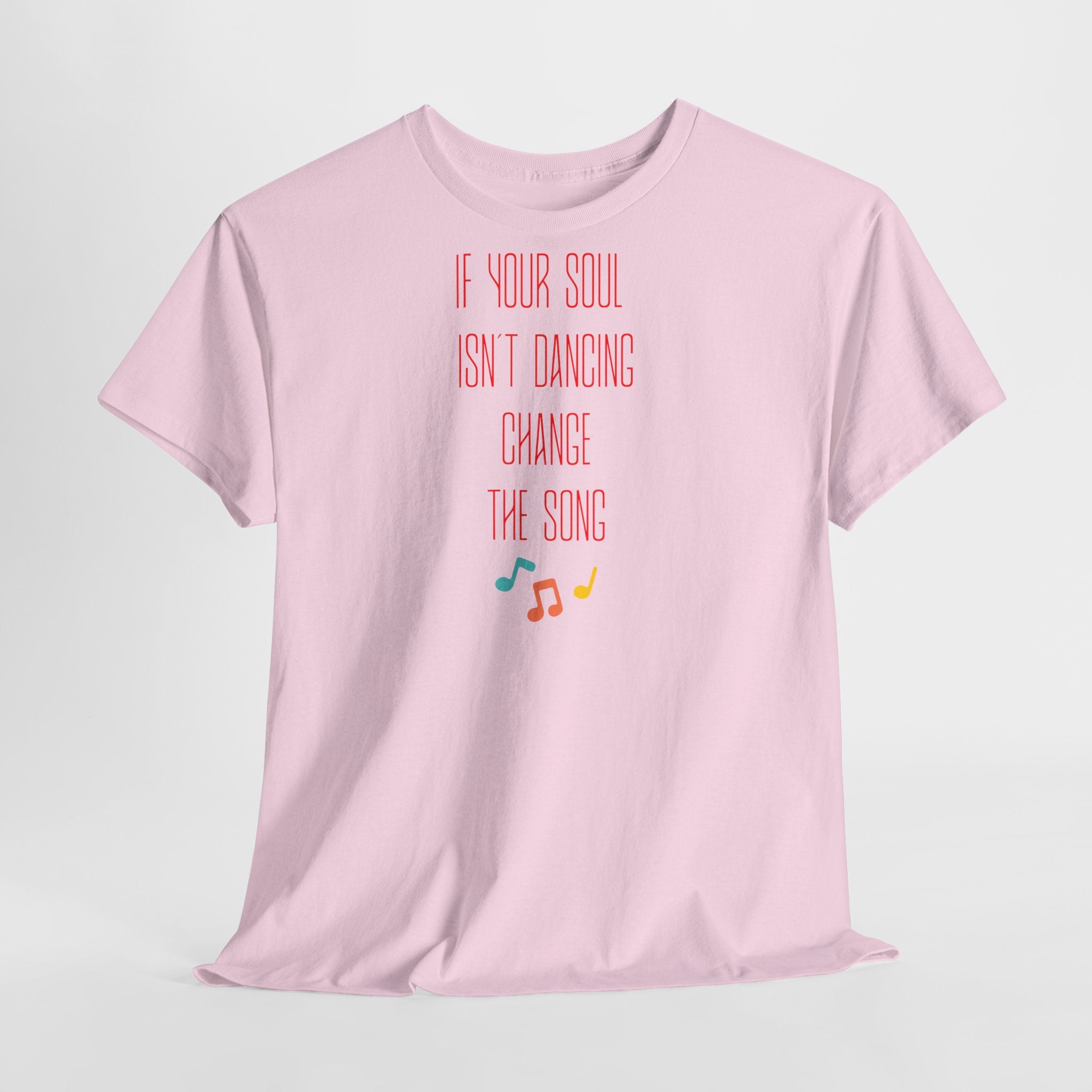 "If Your Soul Isn’t Dancing, ..." T-Shirt