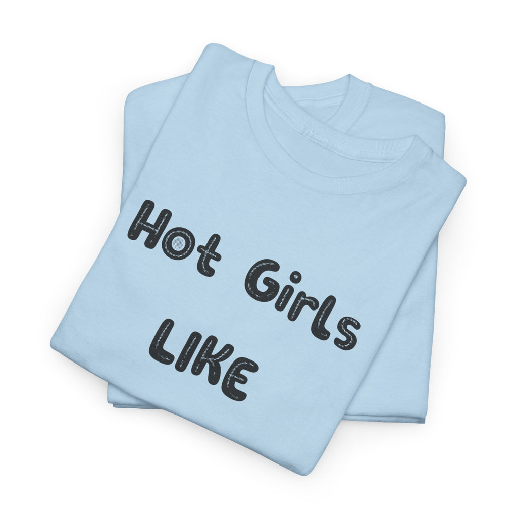 "Hot Girls Like Techno" T-Shirt