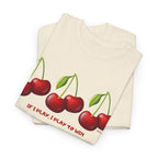 Cherry "If I Play I Play To Win" T-Shirt - Heat Mess