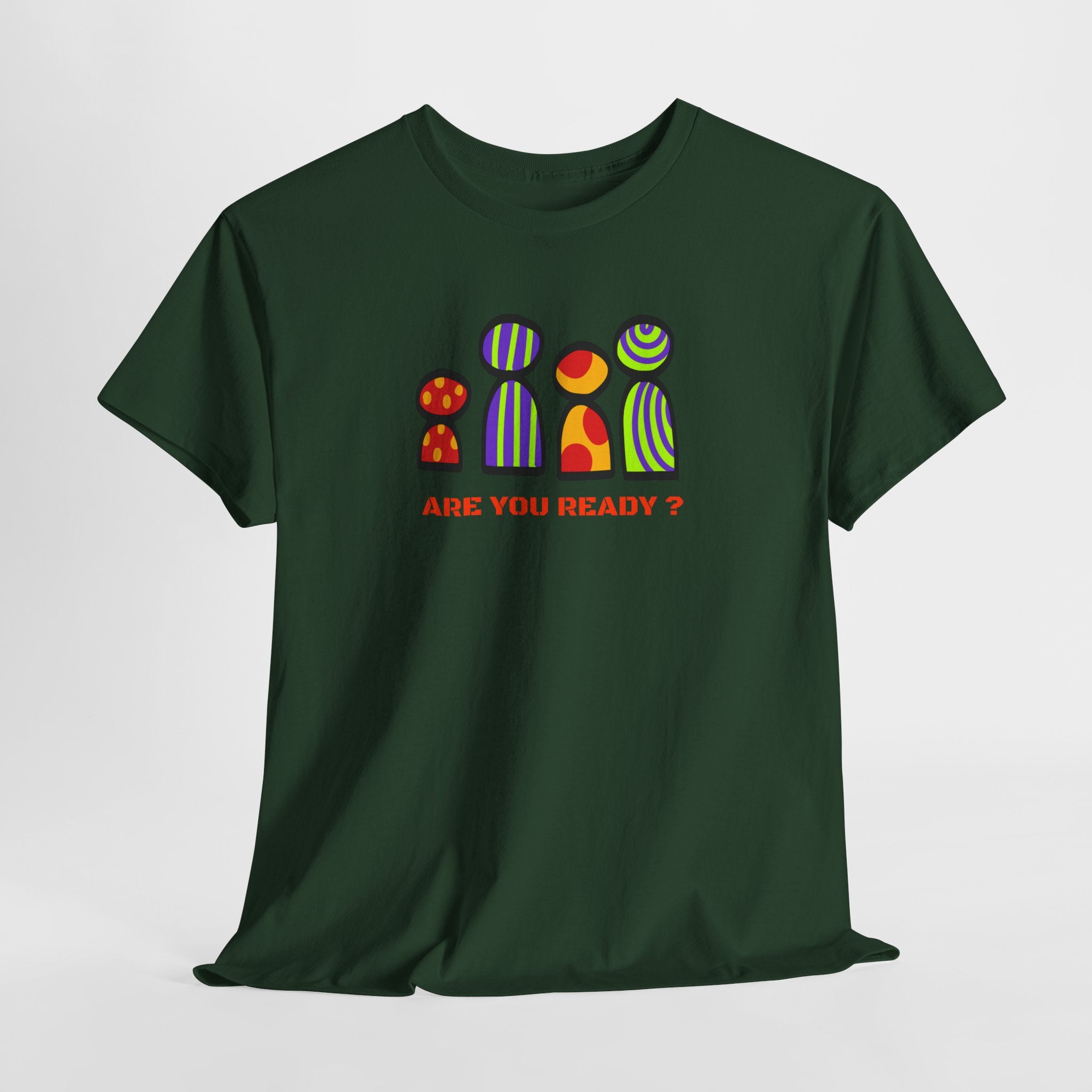 Are You Ready T-Shirt