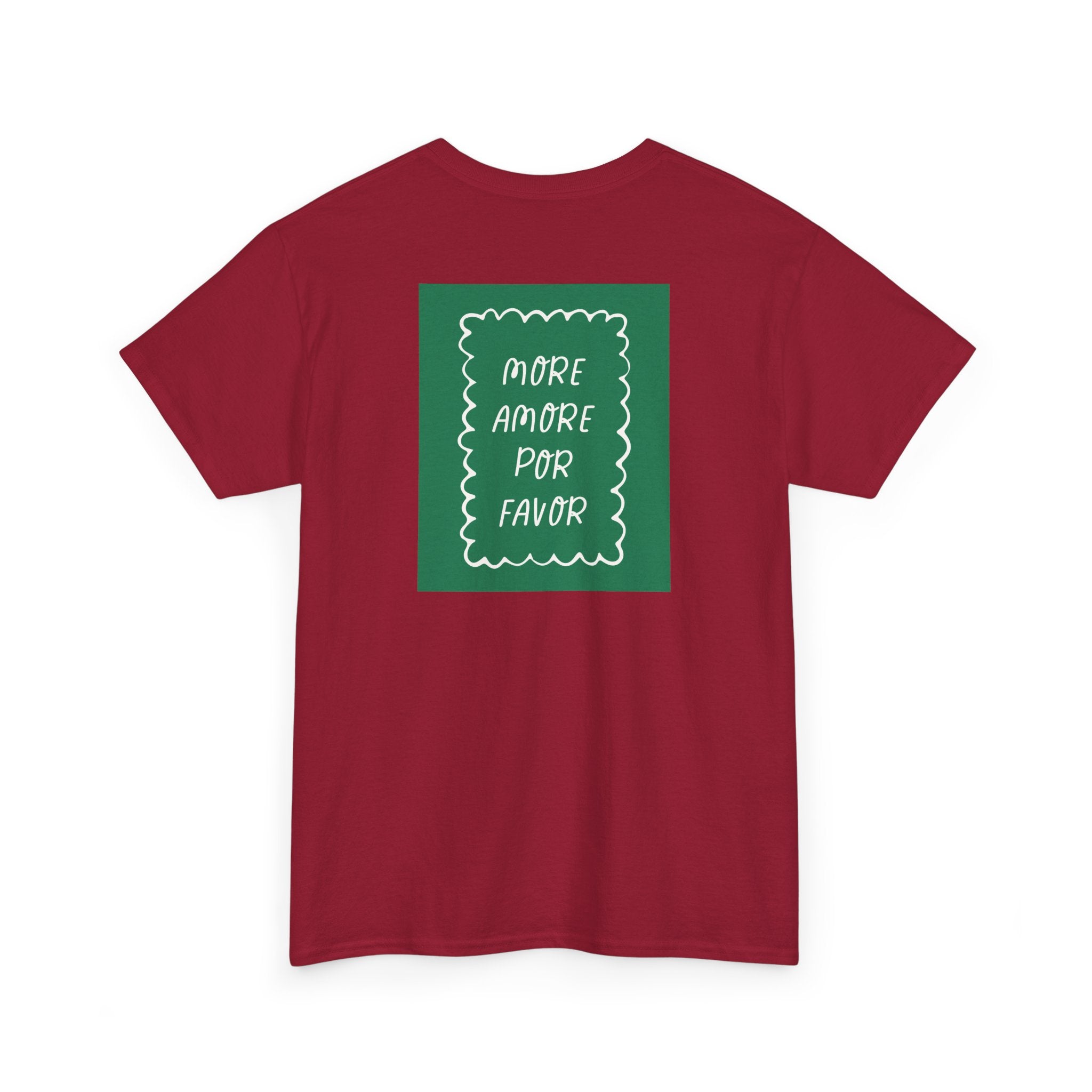 Love "More Amore Por Favor" T-Shirt - Heat Mess