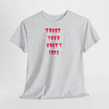 "Trust Your Crazy Idea" T-Shirt