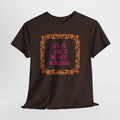 Who Is The Most Beautiful T'Shirt - Heat Mess