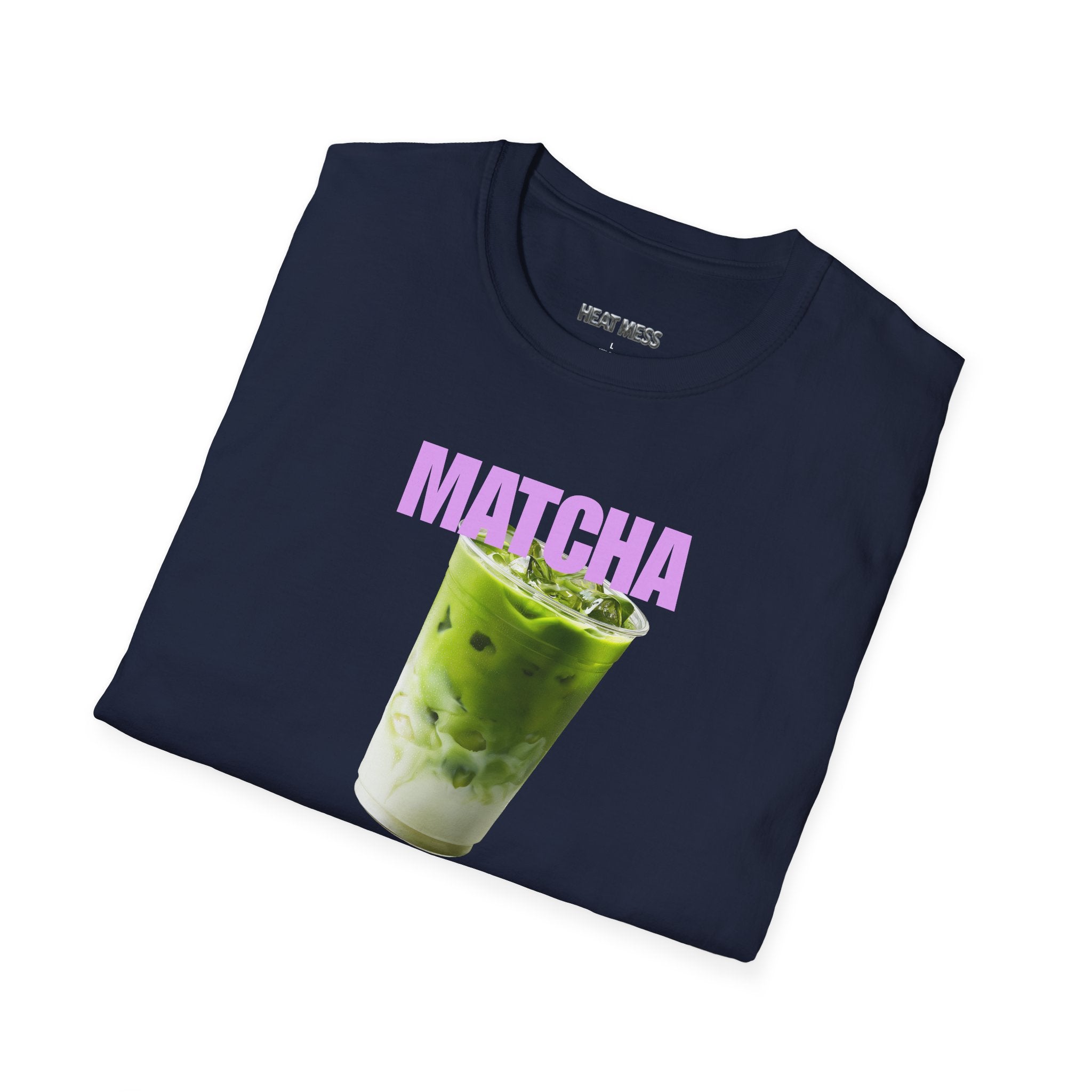 Matcha Please T-Shirt - Heat Mess
