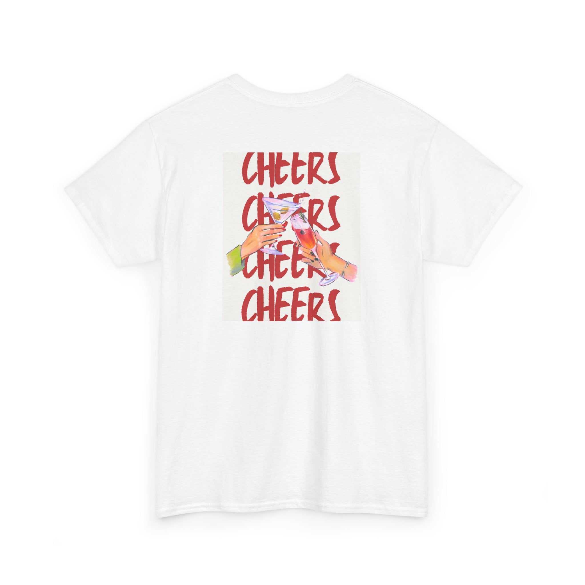 Cheers T-Shirt - Heat Mess