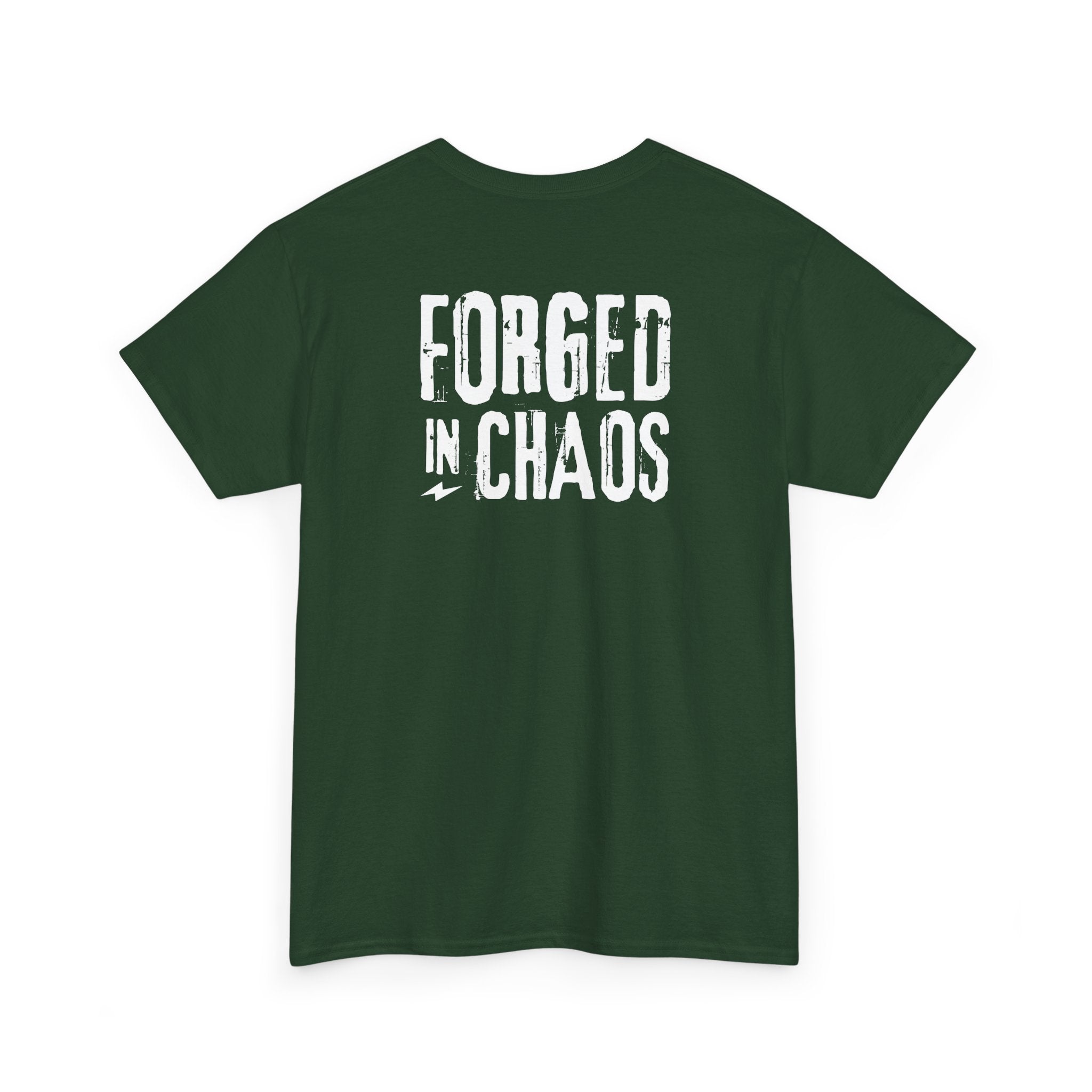 Forged in Chaos T-Shirt - Heat Mess