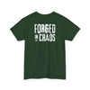 Forged in Chaos T-Shirt