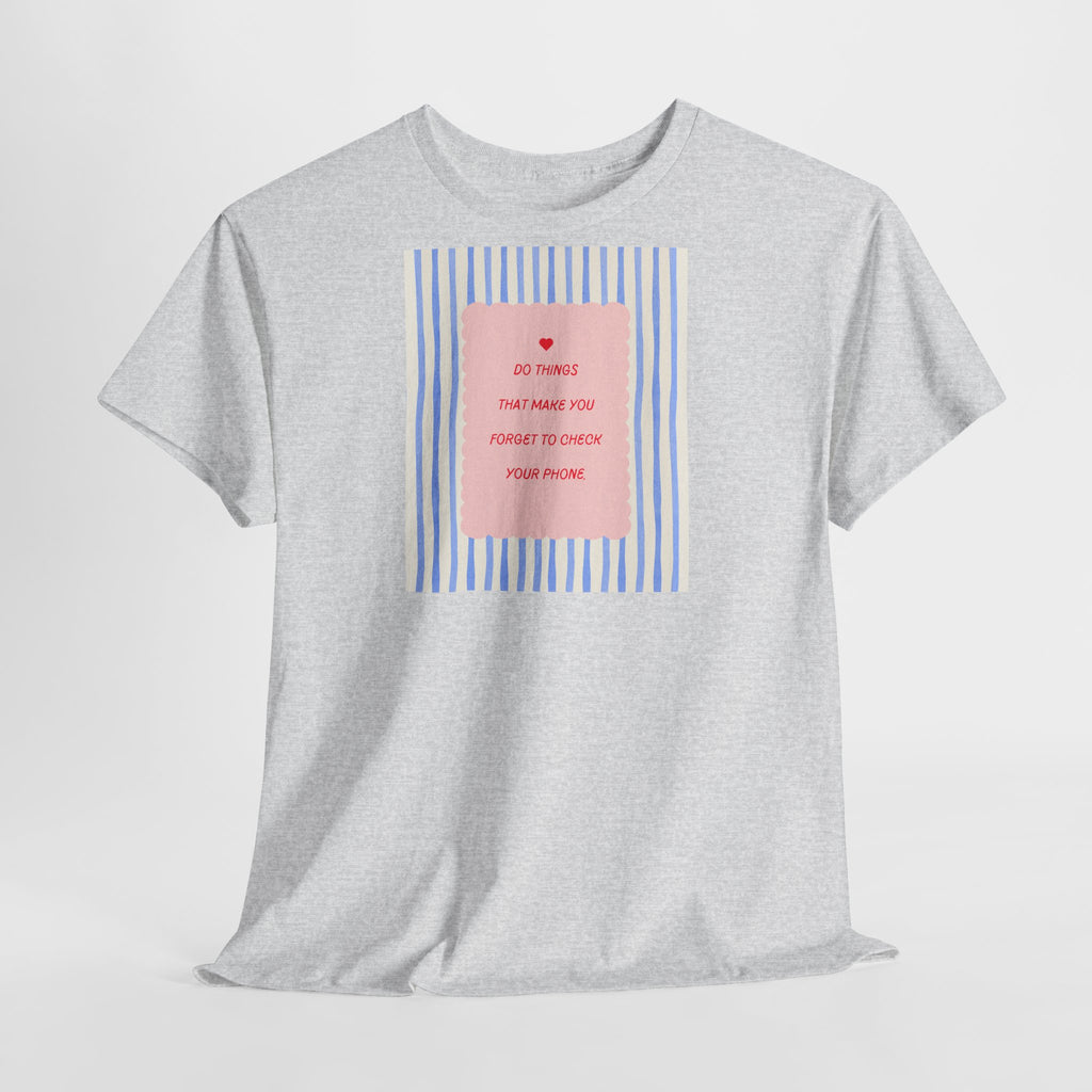 “All Things That Made You Forget ” T-Shirt - Heat Mess