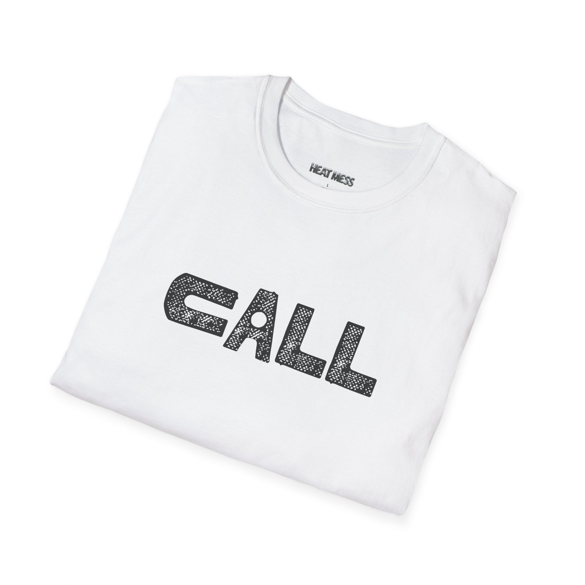 CALL T-Shirt - Heat Mess