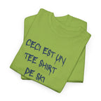 “Ceci est un Tee Shirt de Ski” T-Shirt - Heat Mess