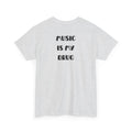 Music Is My Drug T-Shirt