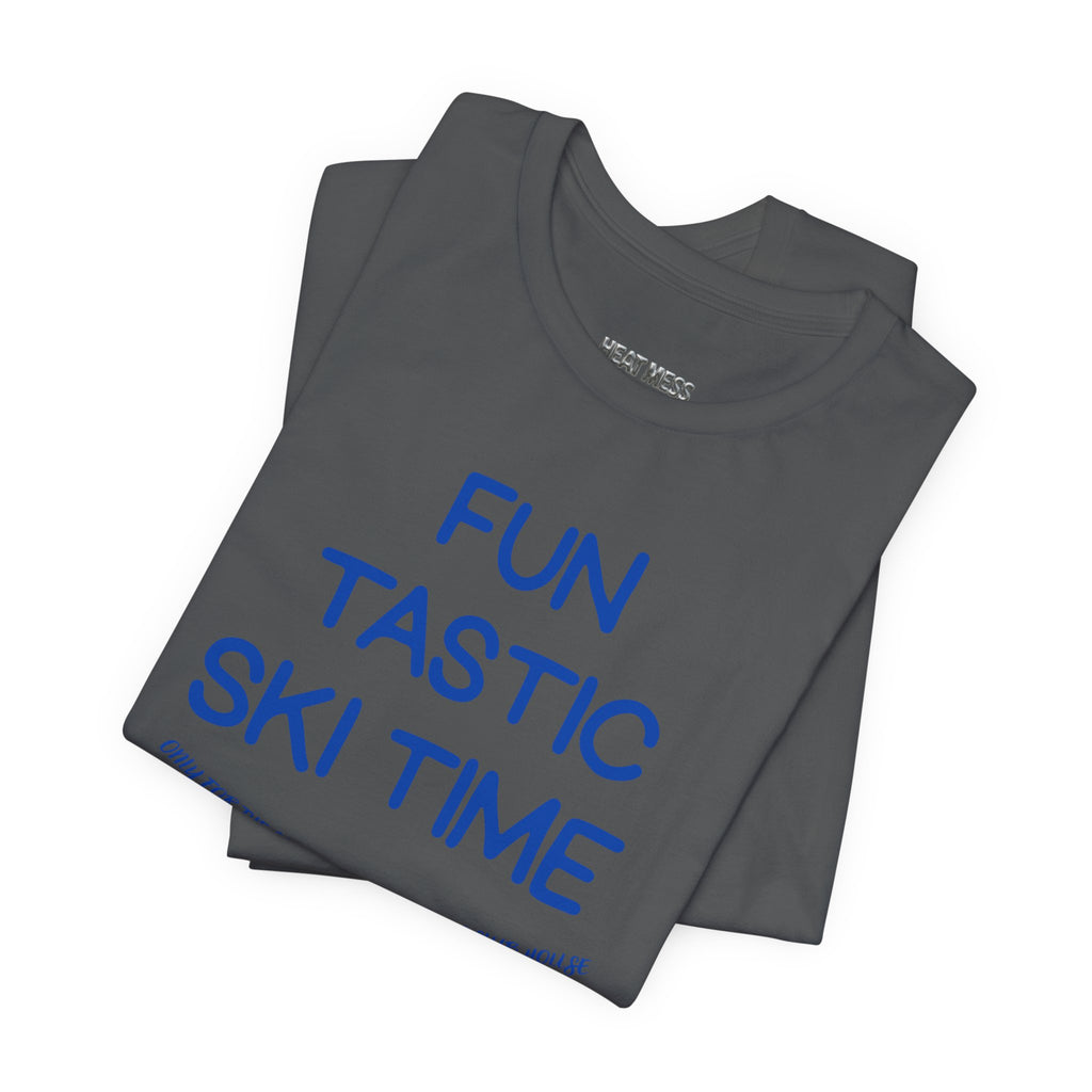 Fun-tastic Ski Time T-Shirt - Heat Mess