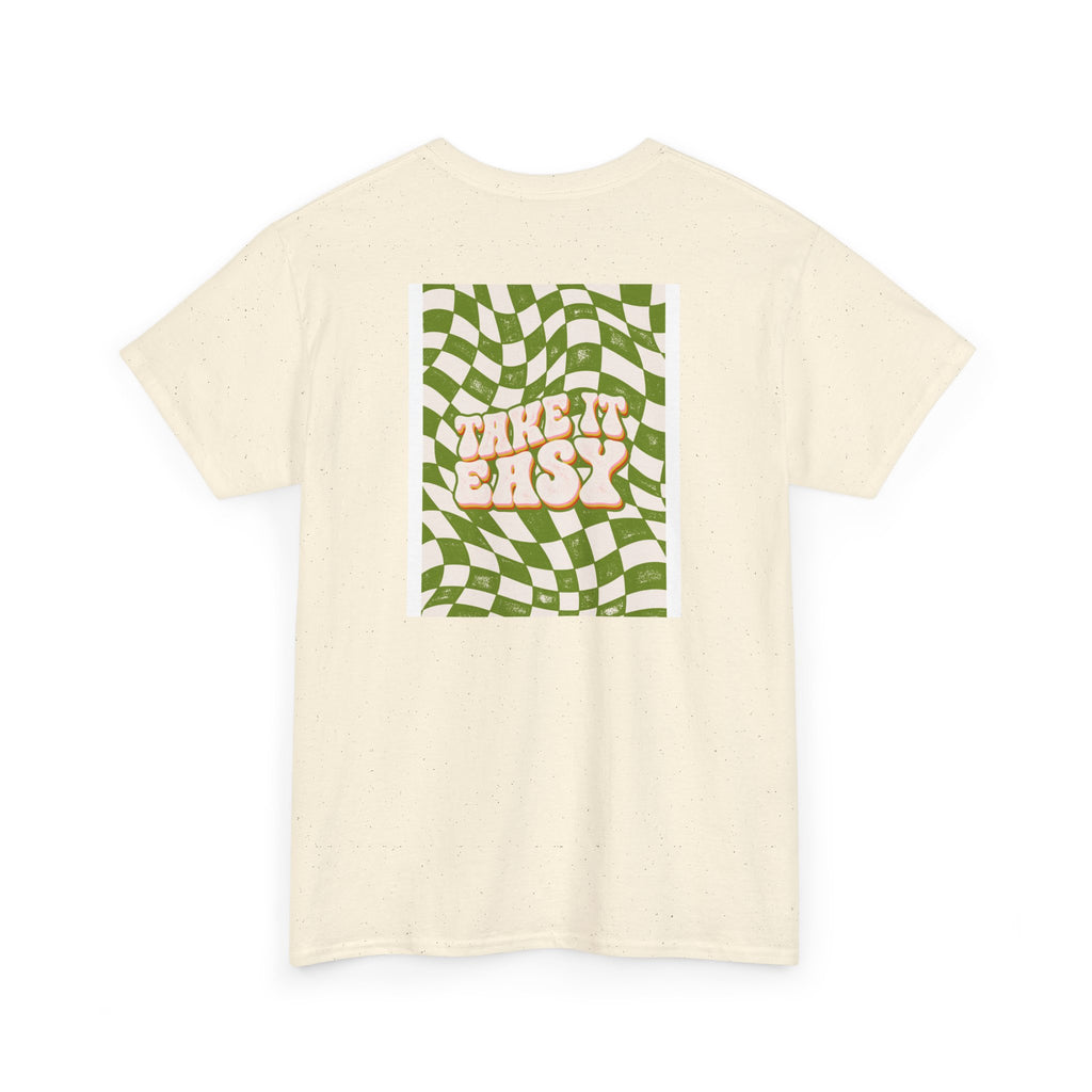 Take It Easy T-Shirt - Heat Mess