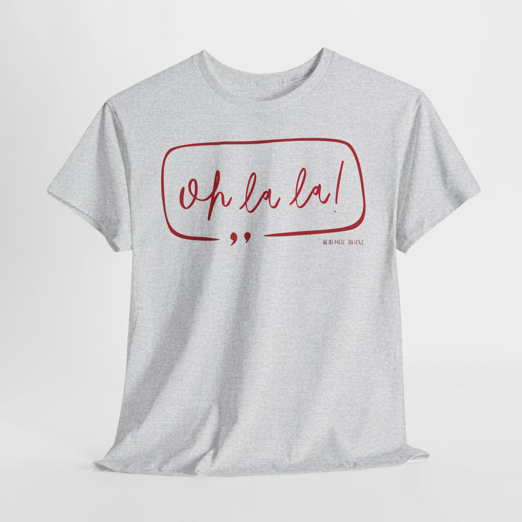 Oh La La Graphic T-Shirt - Heat Mess