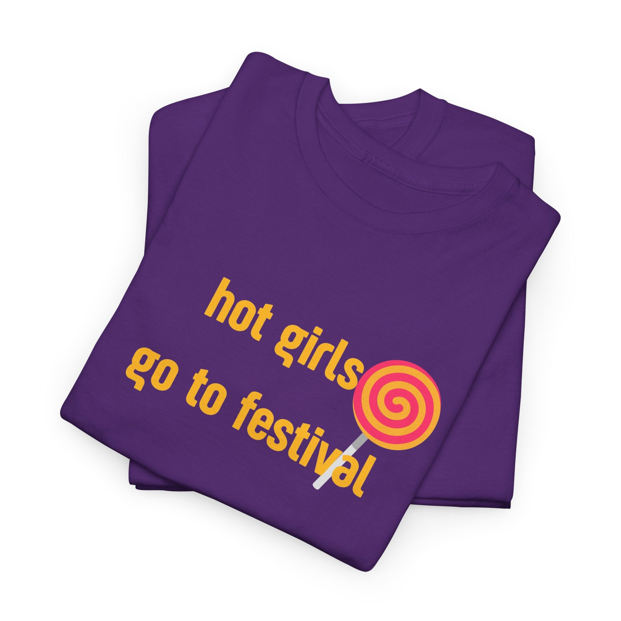 "hot girls go to festival" T‑Shirt