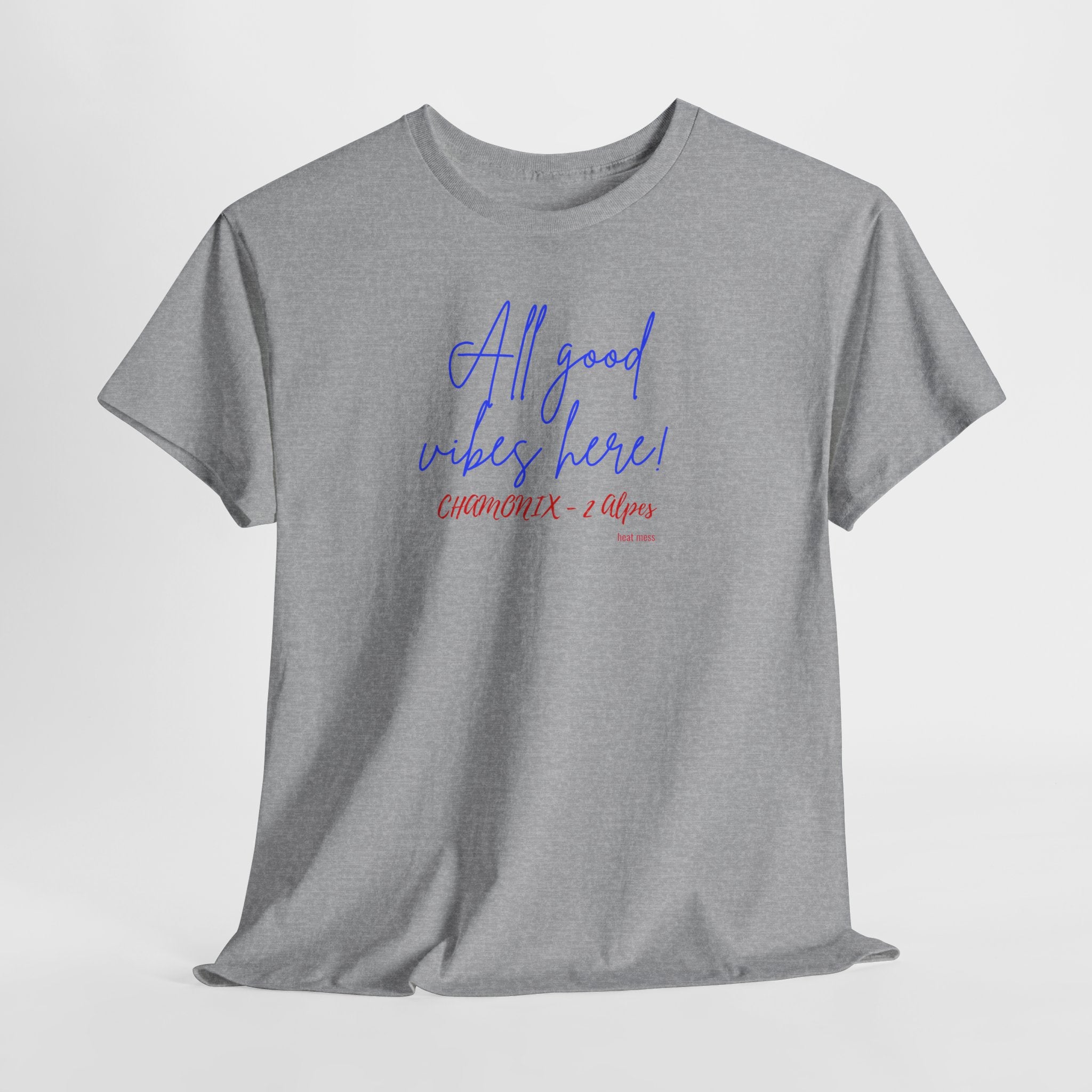All Good Vibes Here T-Shirt - Heat Mess