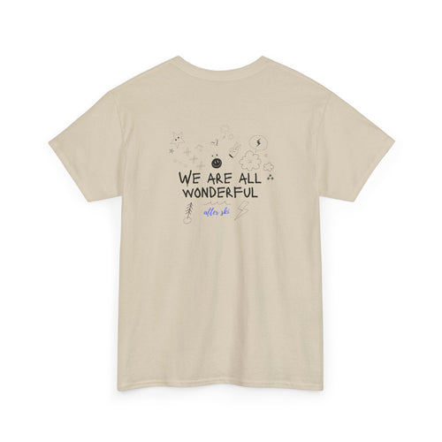 "We Are All Wonderful" Positive Message T-Shirt - Heat Mess