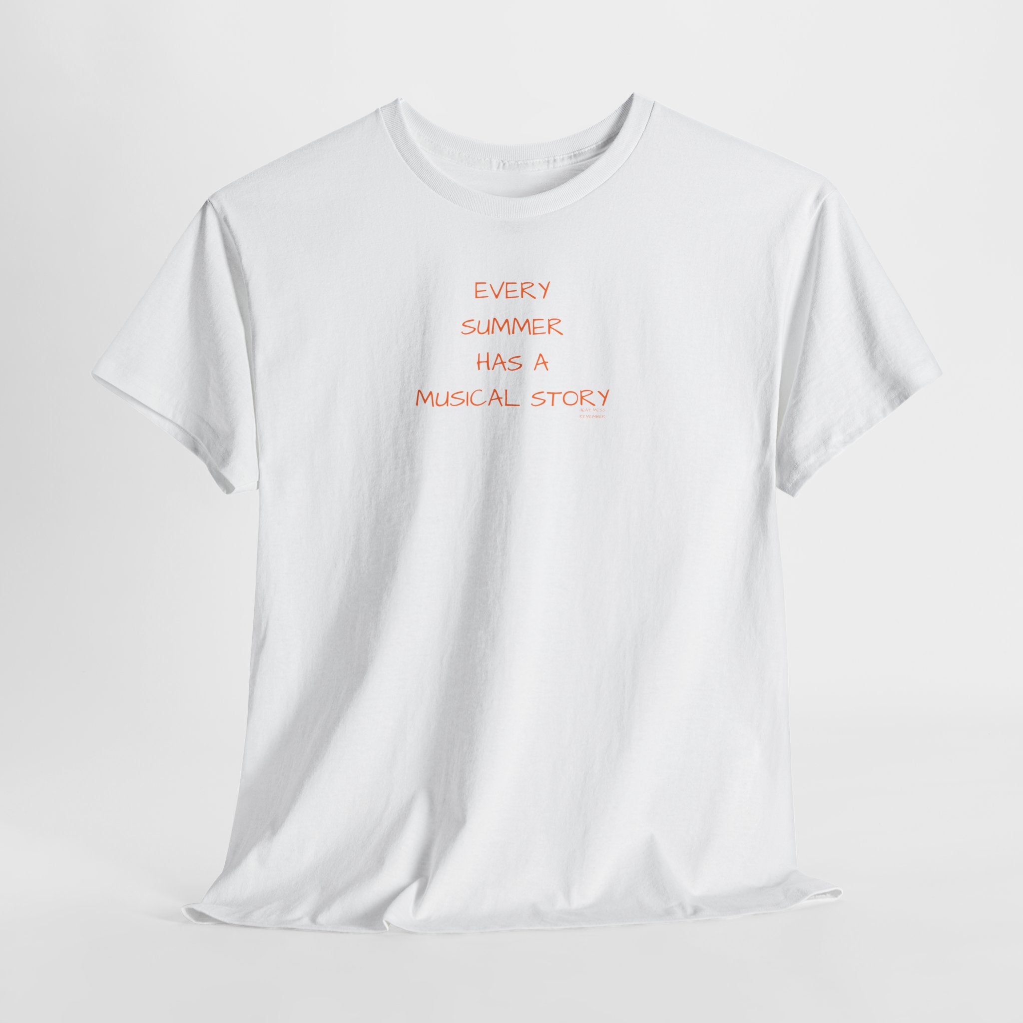 Every Summer Has a Musical Story T-Shirt