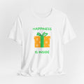 Happiness Is Inside Tee - Heat Mess