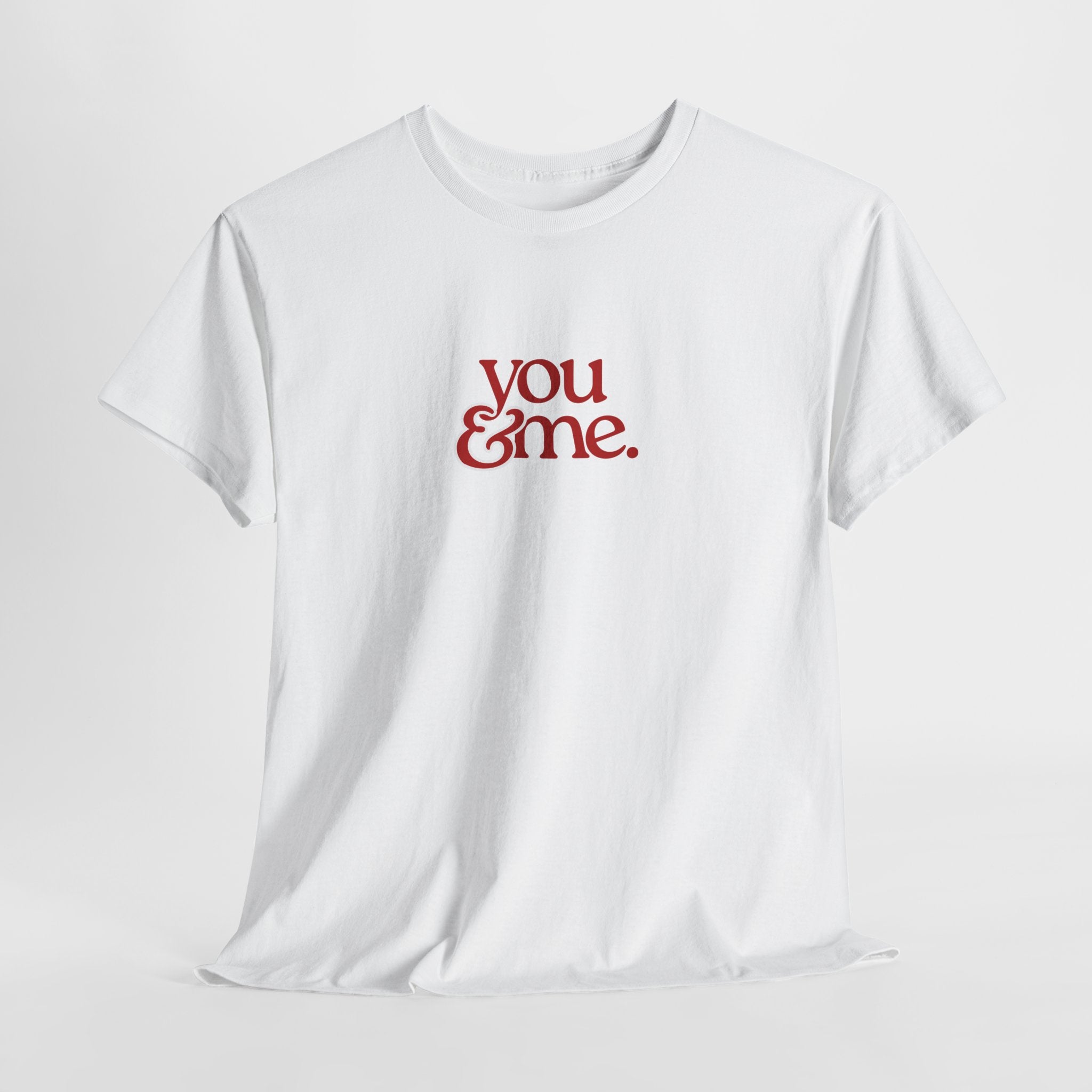 You & Me T-shirt - Heat Mess