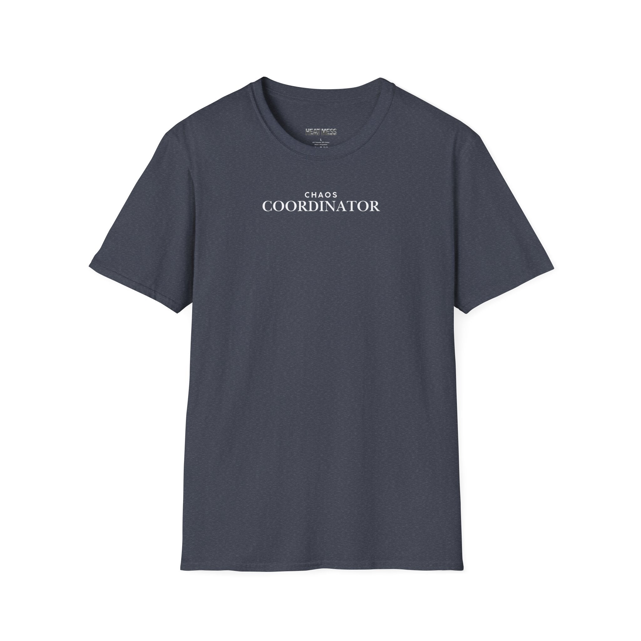 Chaos Coordinator T-Shirt - Heat Mess
