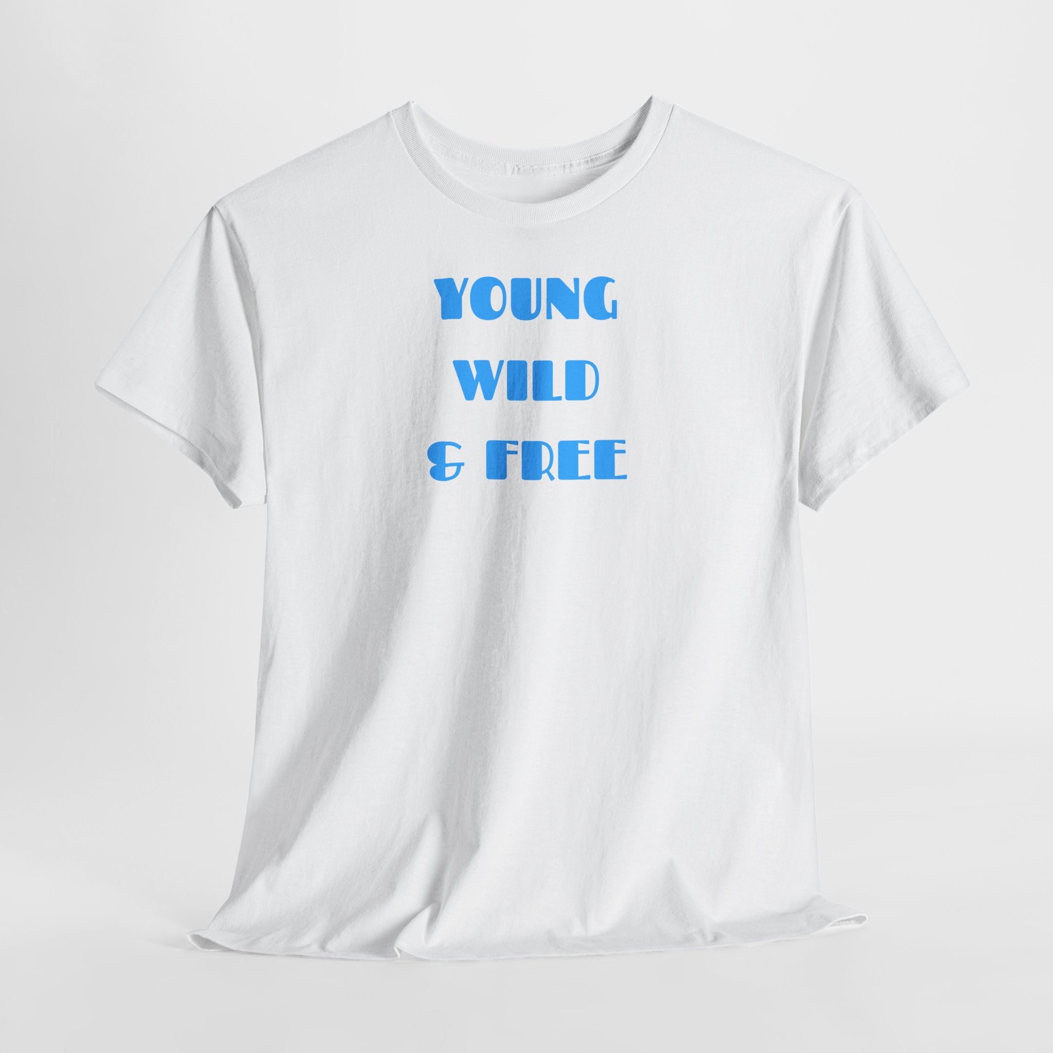 Young Wild & Free T‑Shirt
