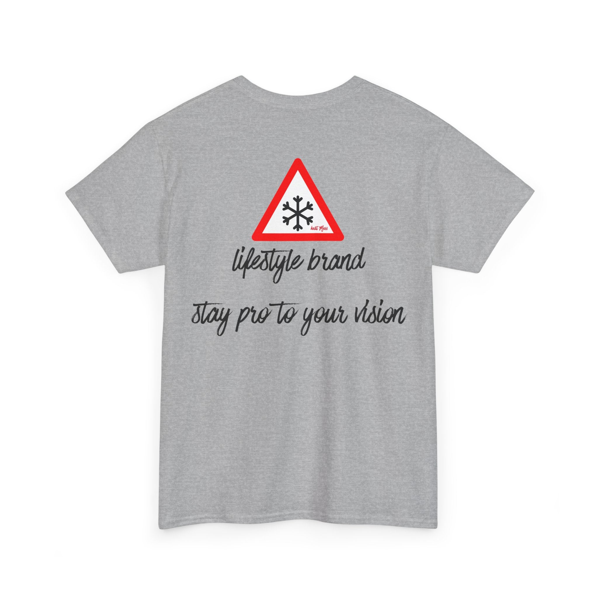 Stay Pro To Your Vision Ski T-Shirt - Heat Mess