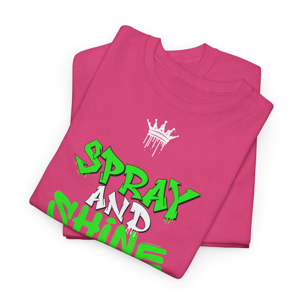 Spray and Shine T-Shirt - Heat Mess