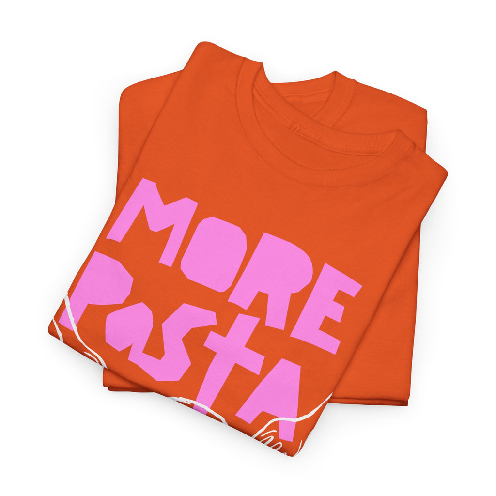 More Pasta Graphic Tee - Heat Mess