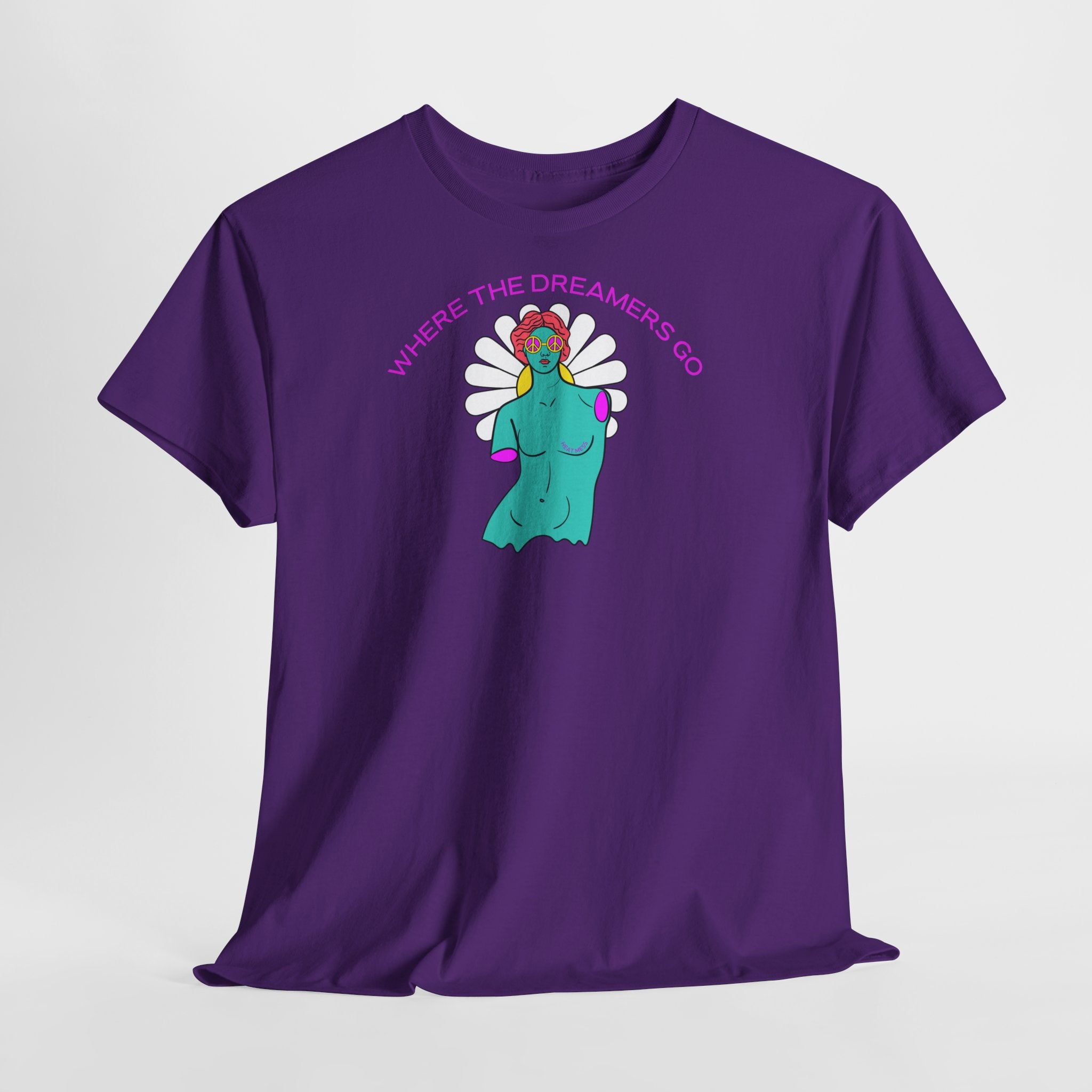 Where The Dreamers Go T-Shirt