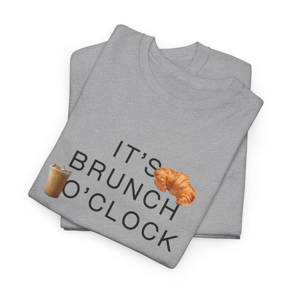 "It's Brunch O'Clock" T-Shirt - Heat Mess