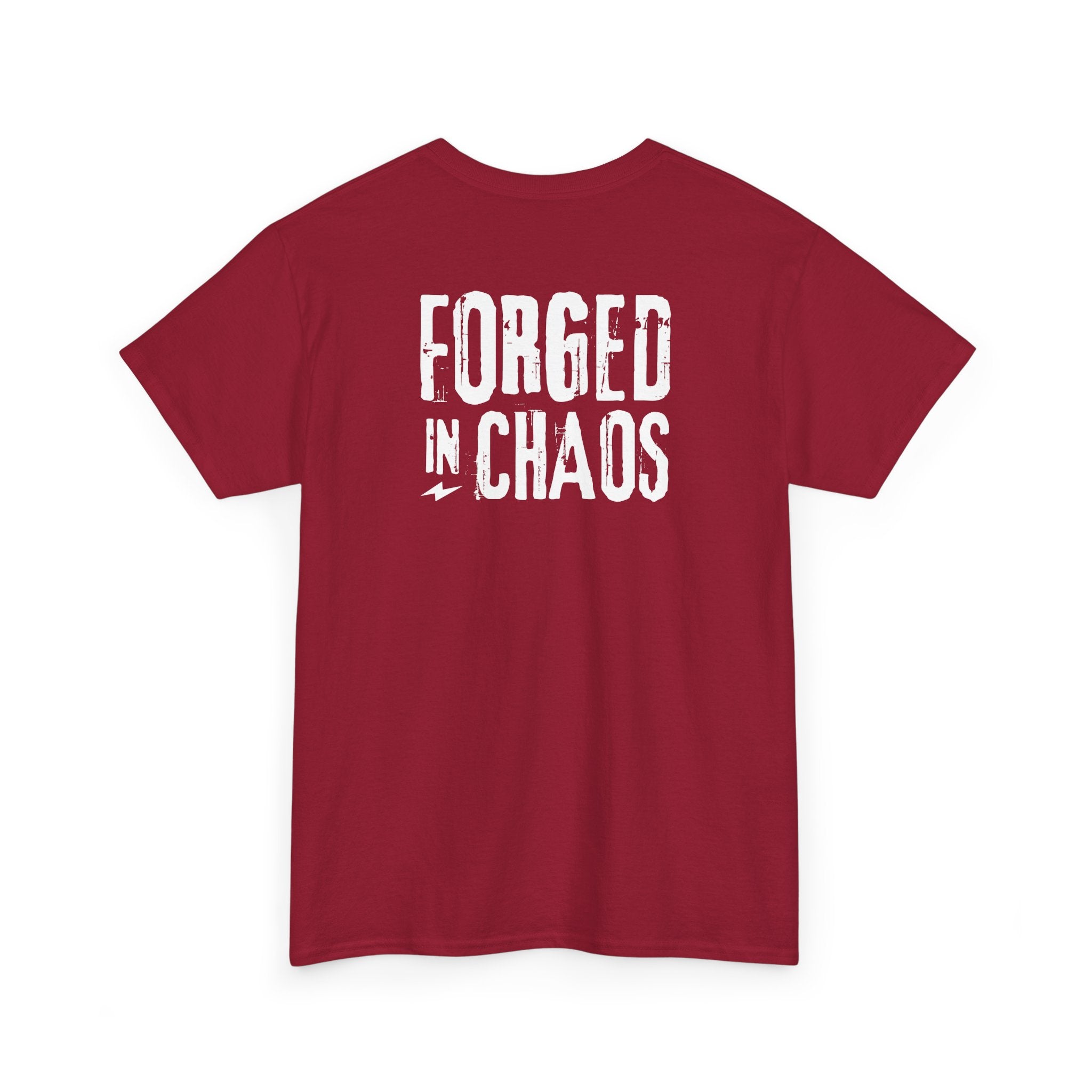 Forged in Chaos T-Shirt - Heat Mess