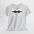 "I’m Extremely Smart Until You Aren’t" T-Shirt - Heat Mess