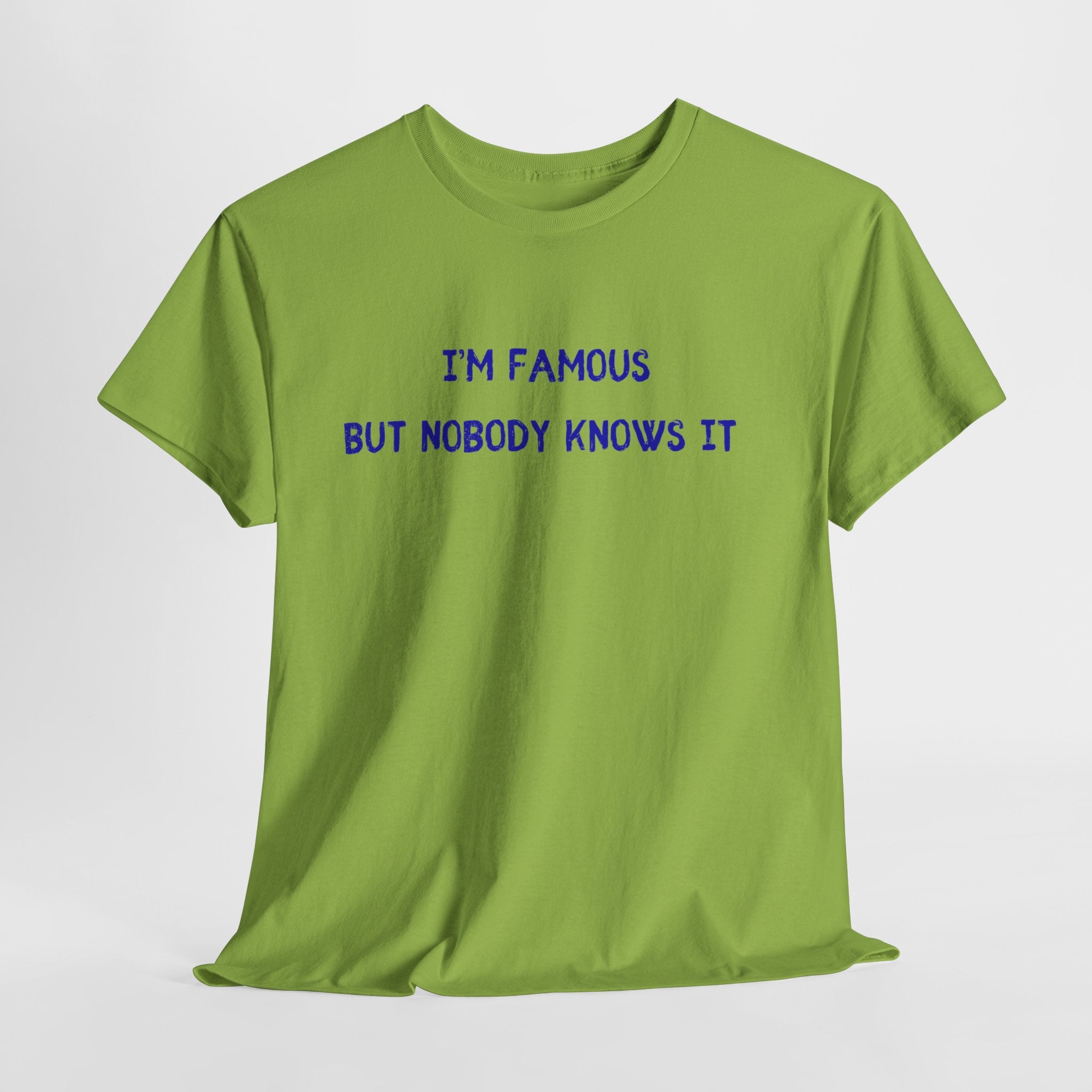 I AM Famous T-Shirt