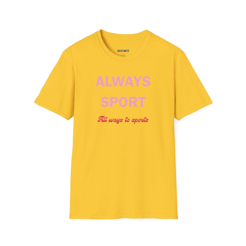 Always Sport T‑Shirt - Heat Mess
